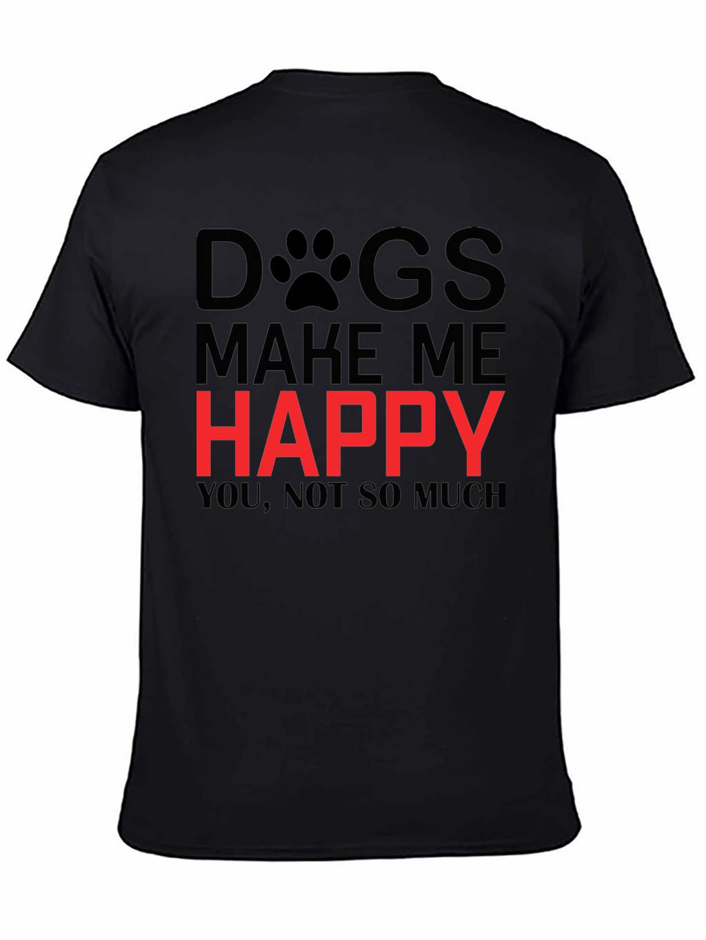 Dogs Make Me Happy Graphic Tee