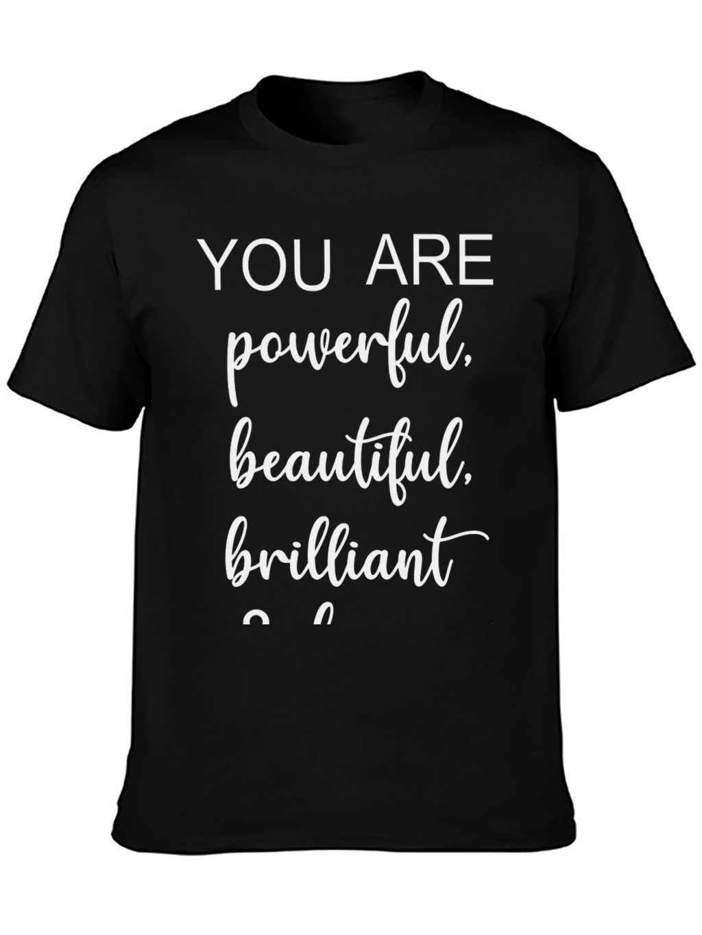 Empowering Graphic Tee: Powerful Beautiful Brilliant