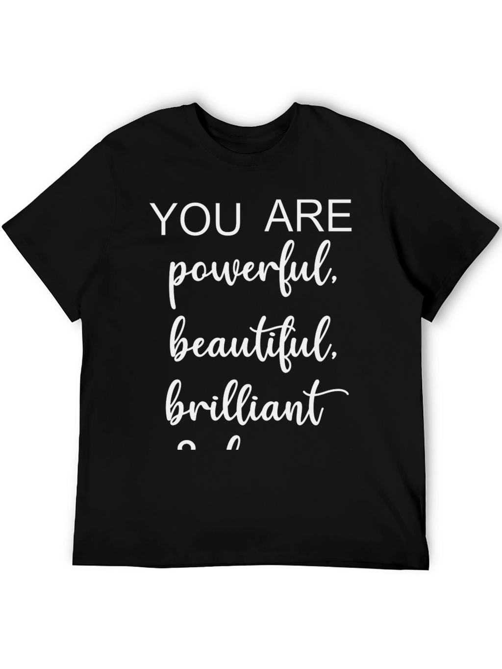 Empowering Graphic Tee: Powerful Beautiful Brilliant