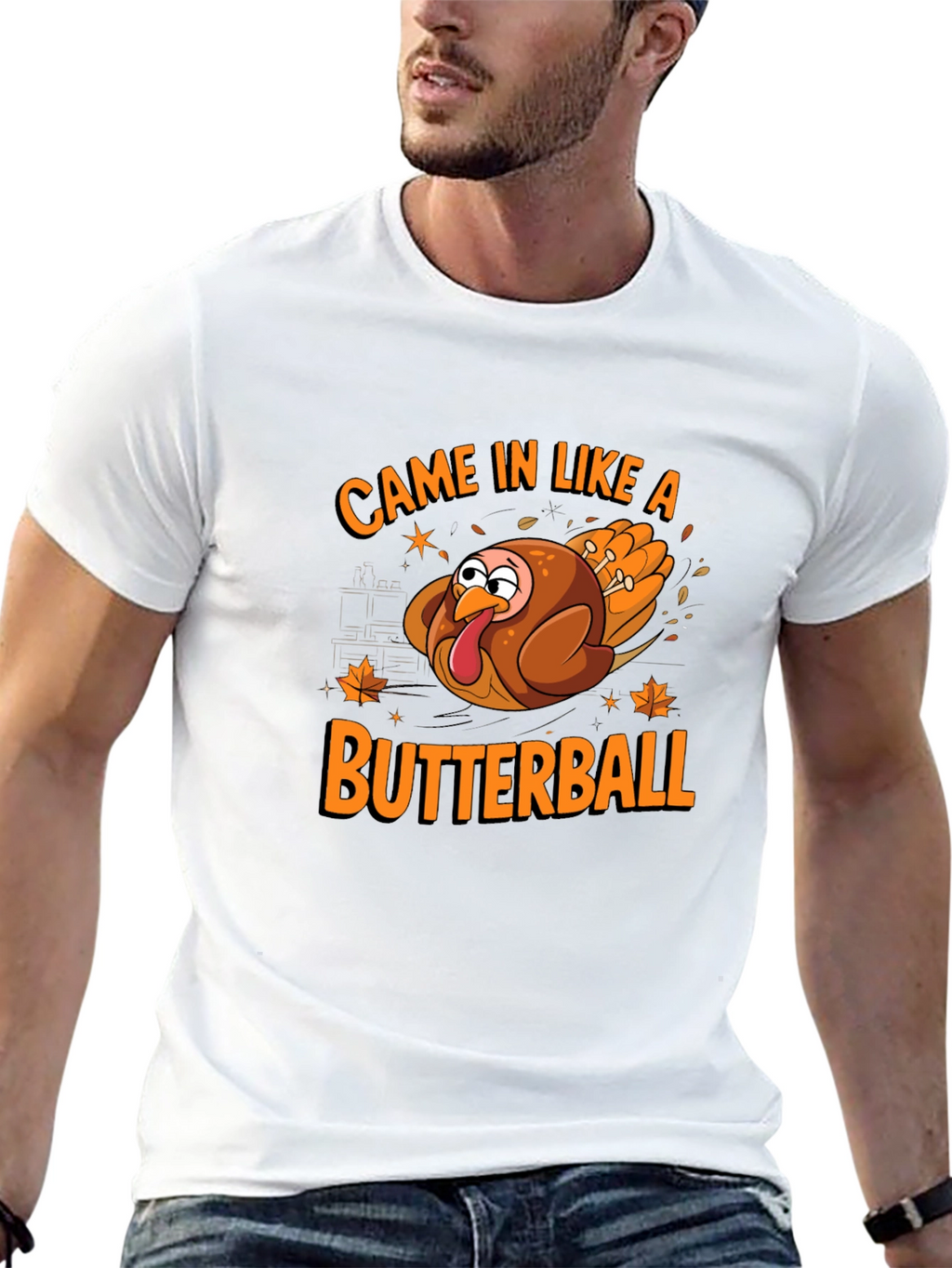 Came In Like A Butterball Thanksgiving T-Shirt
