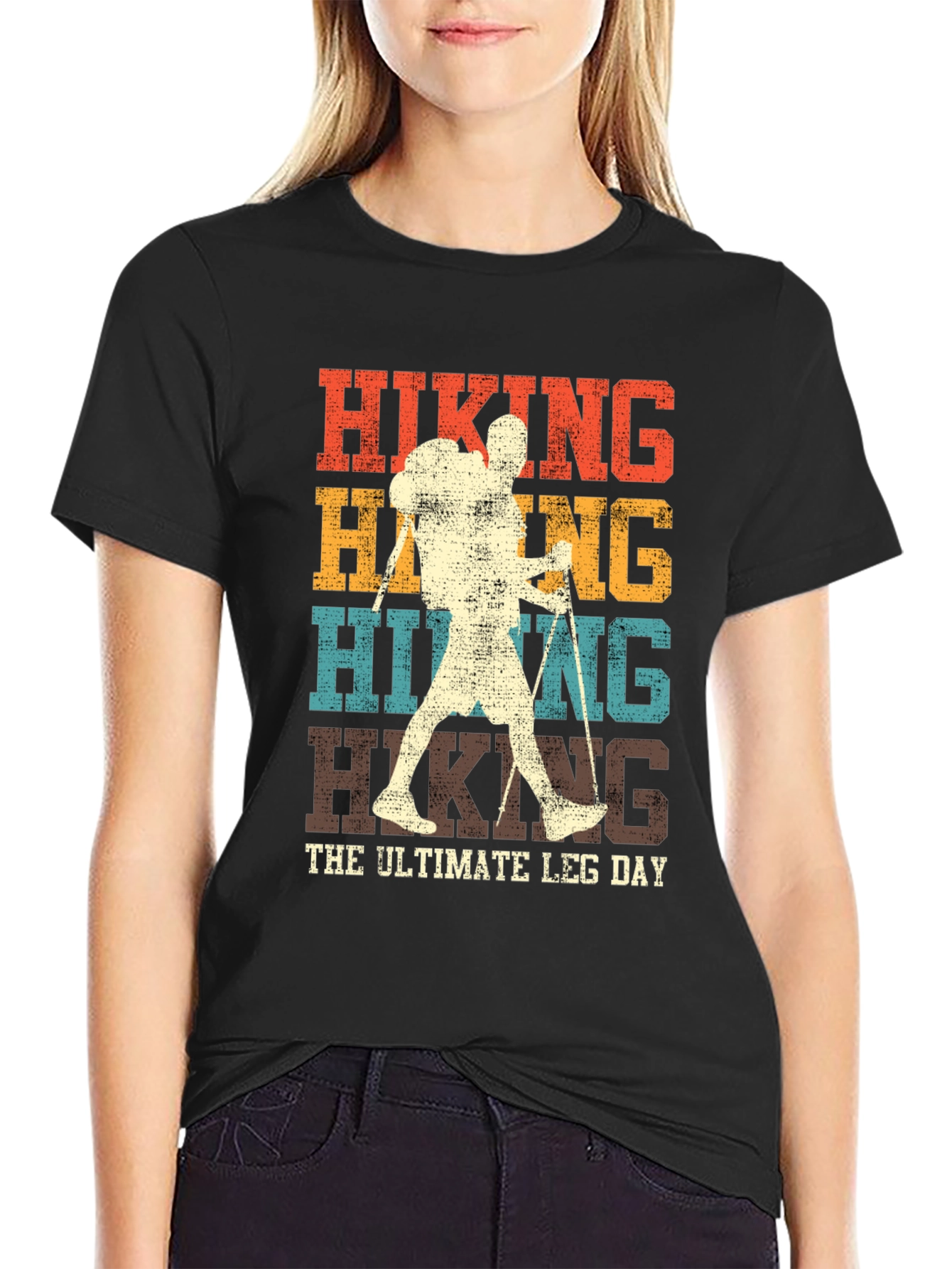 Hiking The Ultimate Leg Day T-Shirt