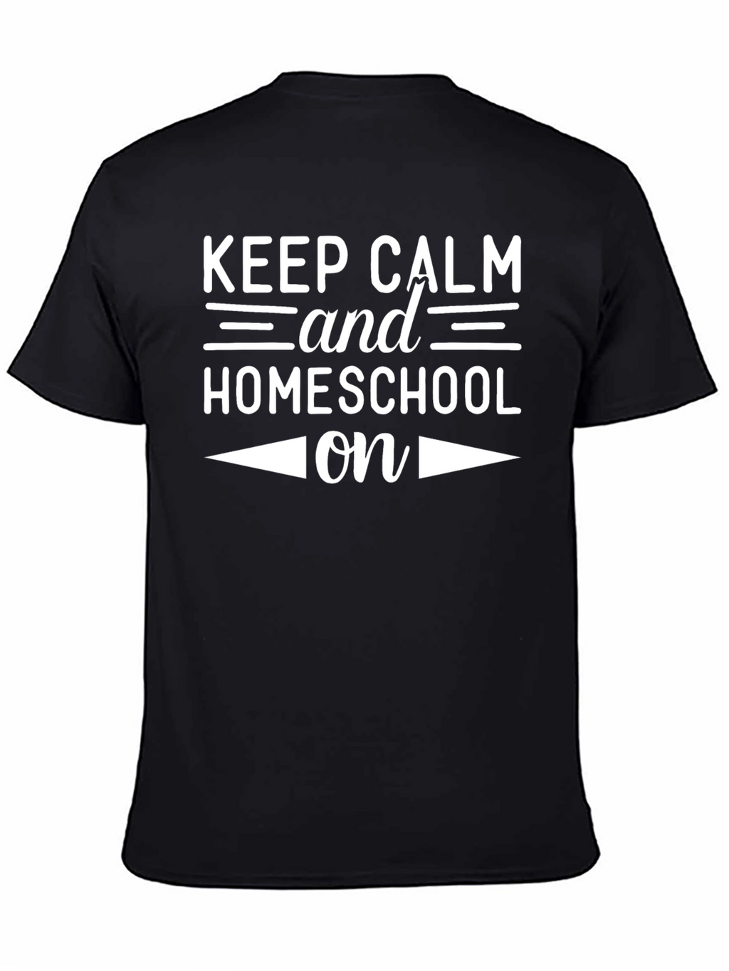 Keep Calm and Homeschool On T-Shirt