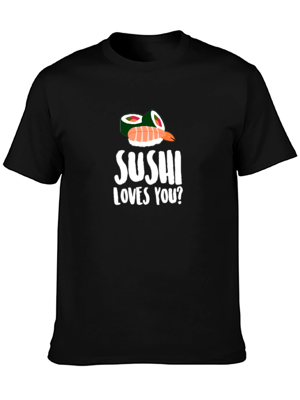 Sushi Loves You? Graphic T-Shirt - Black