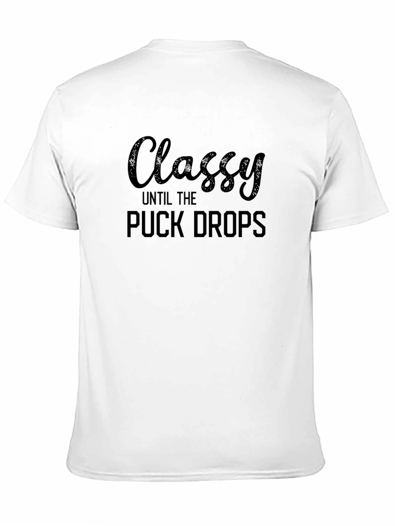 Classy Until the Puck Drops Black T-Shirt