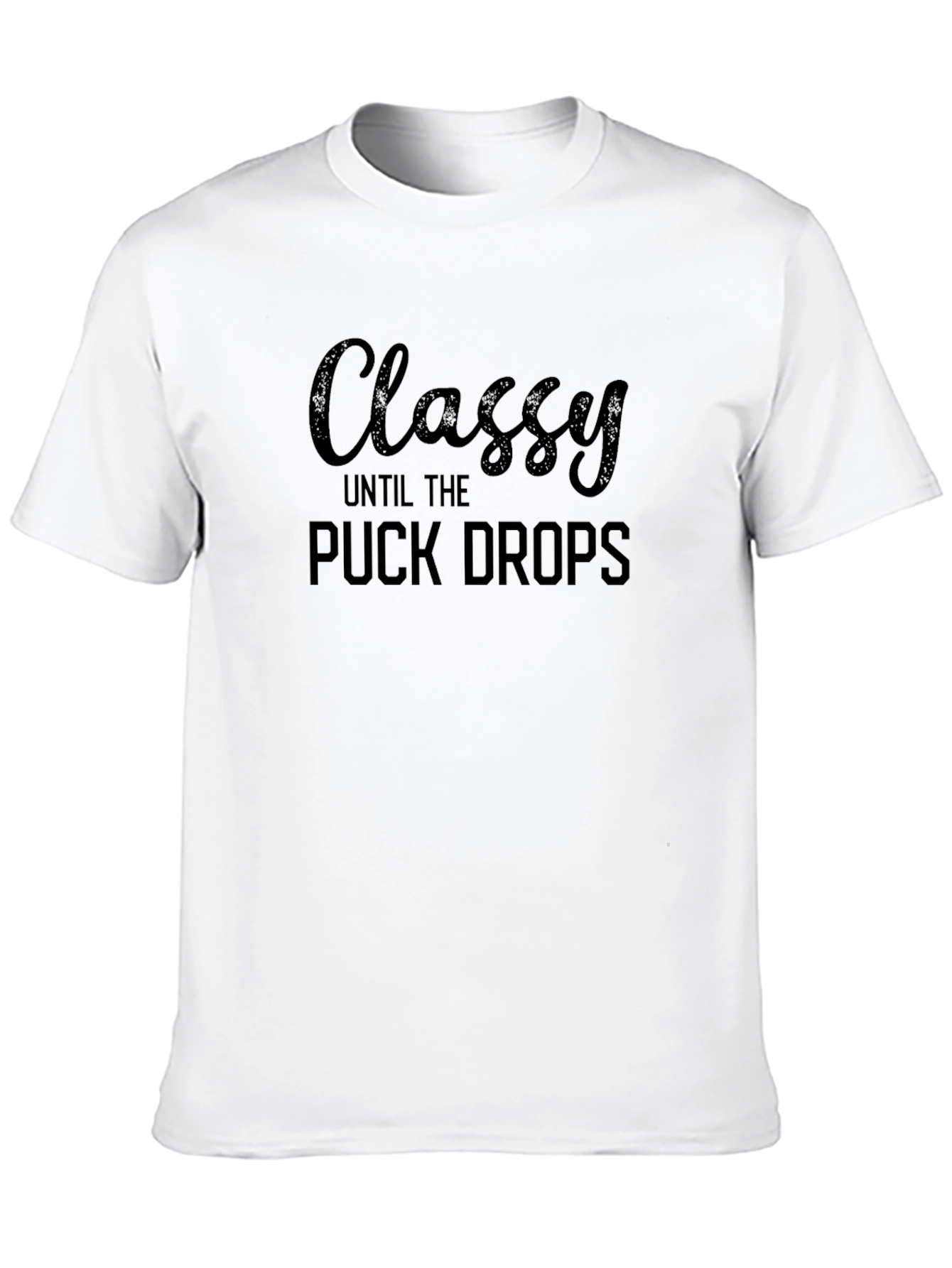 Classy Until the Puck Drops Black T-Shirt