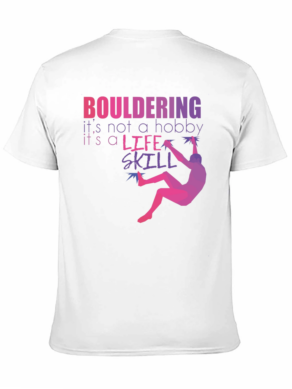 Bouldering Life Skill Graphic Tee