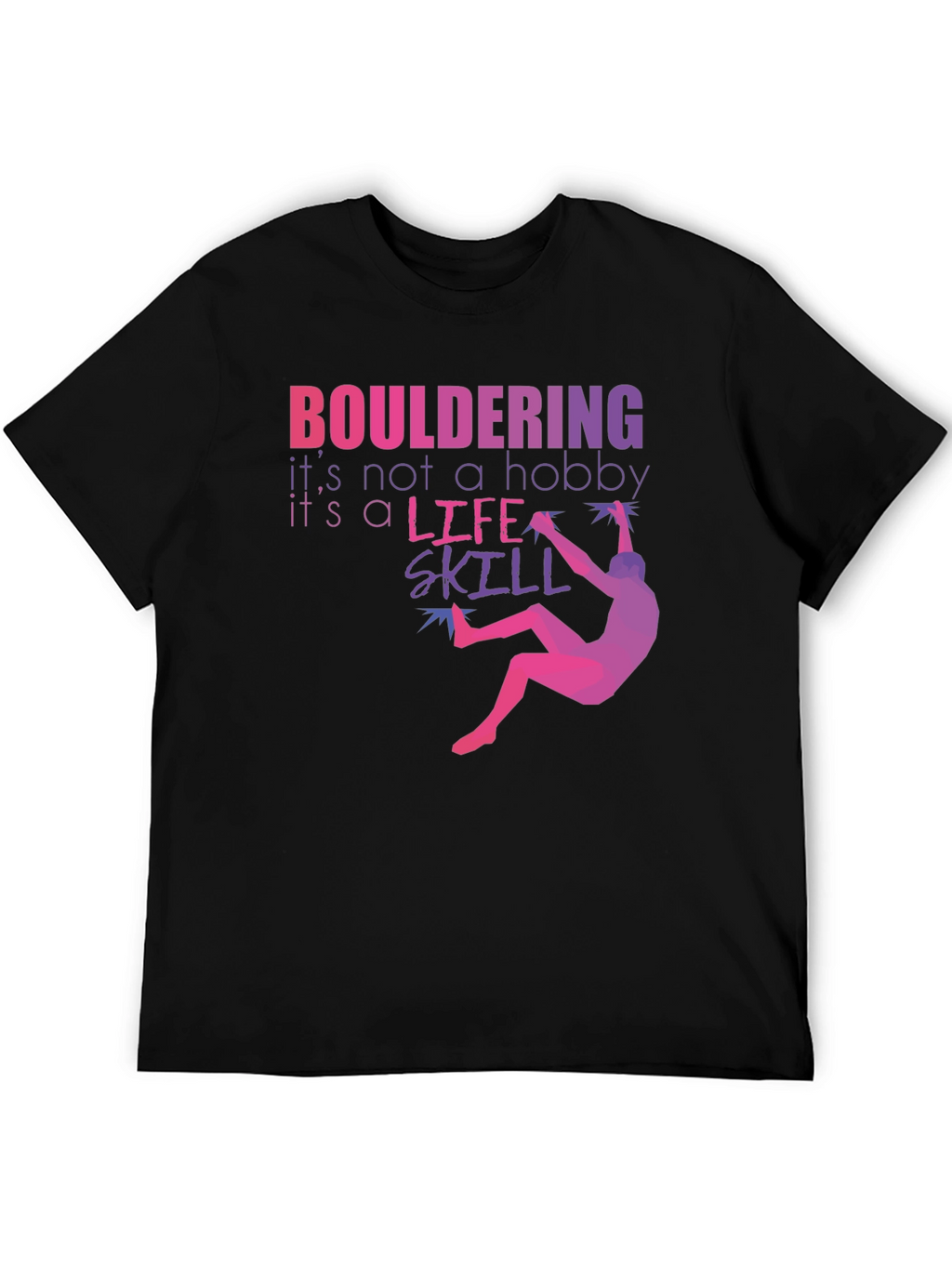 Bouldering Life Skill Graphic Tee
