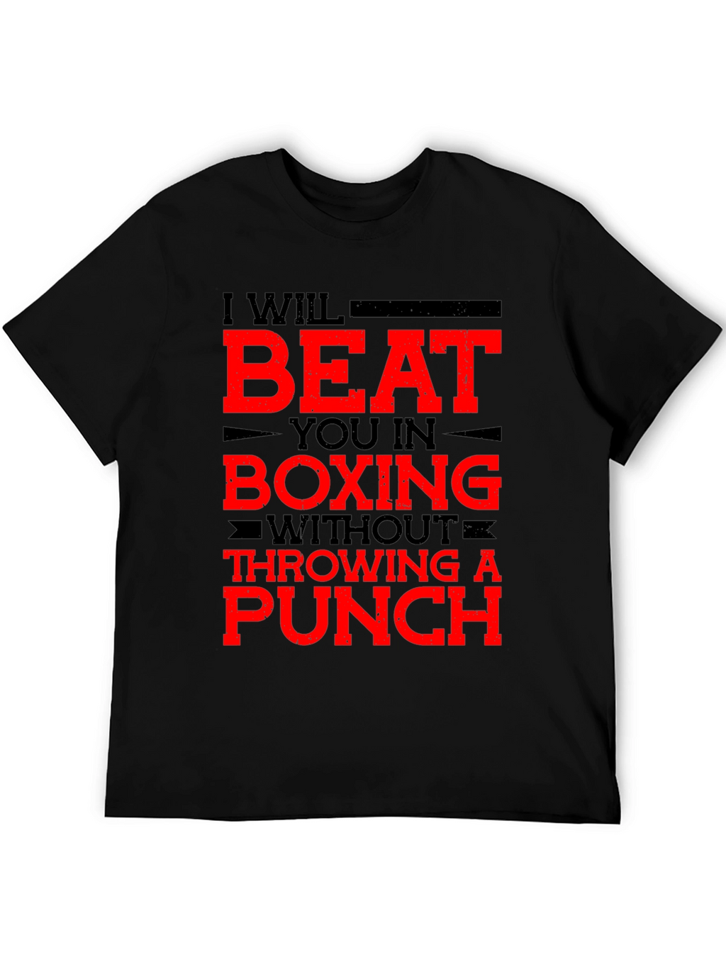 Funny Boxing T-Shirt - I Will Beat You