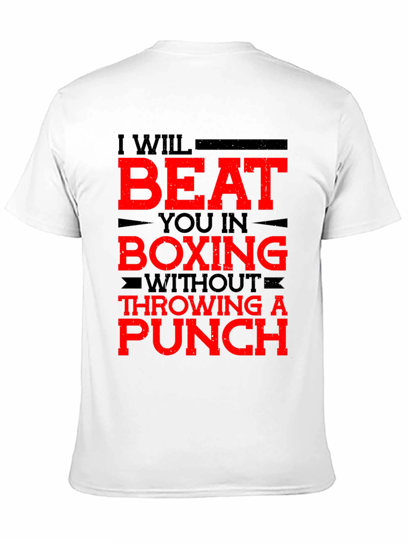 Funny Boxing T-Shirt - I Will Beat You