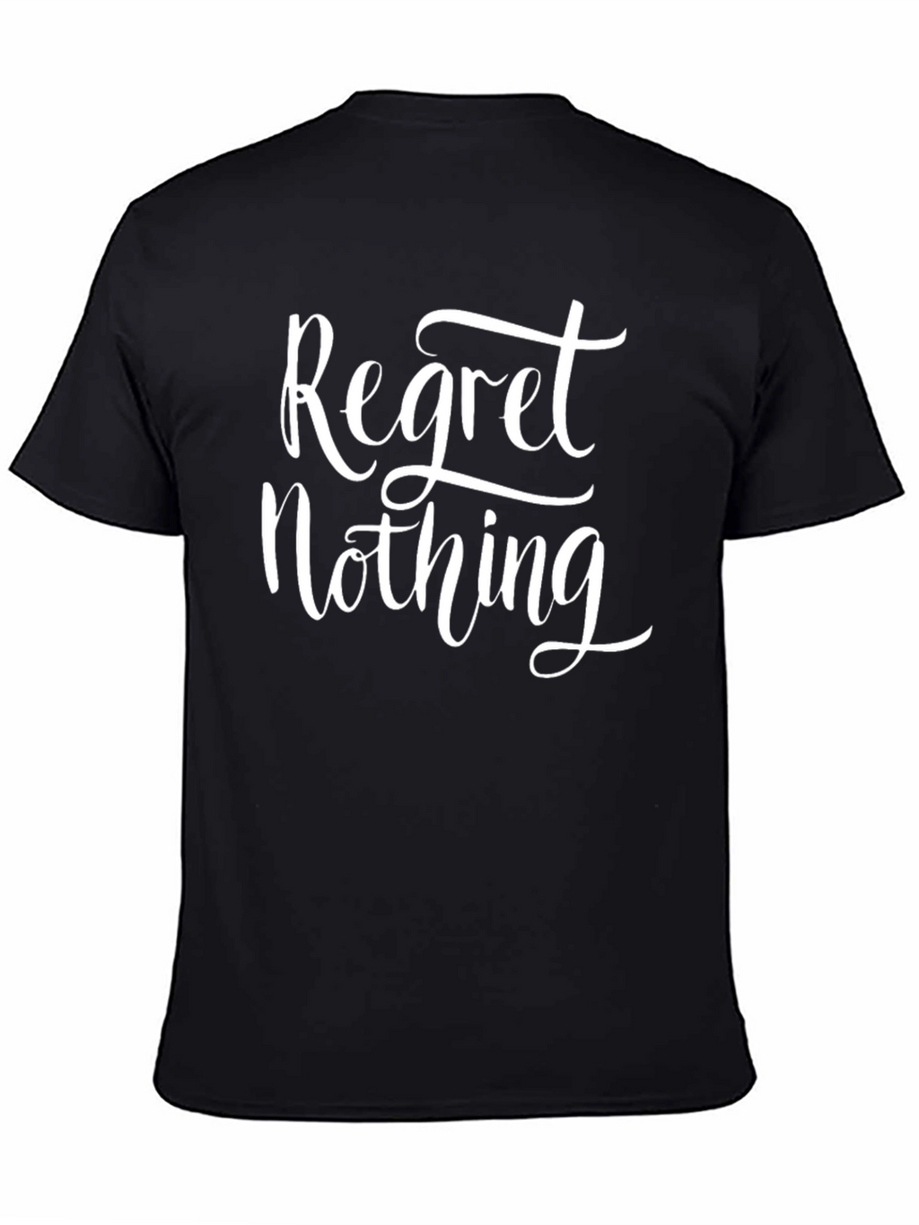 Regret Nothing Graphic Tee - Black Crew Neck T-Shirt