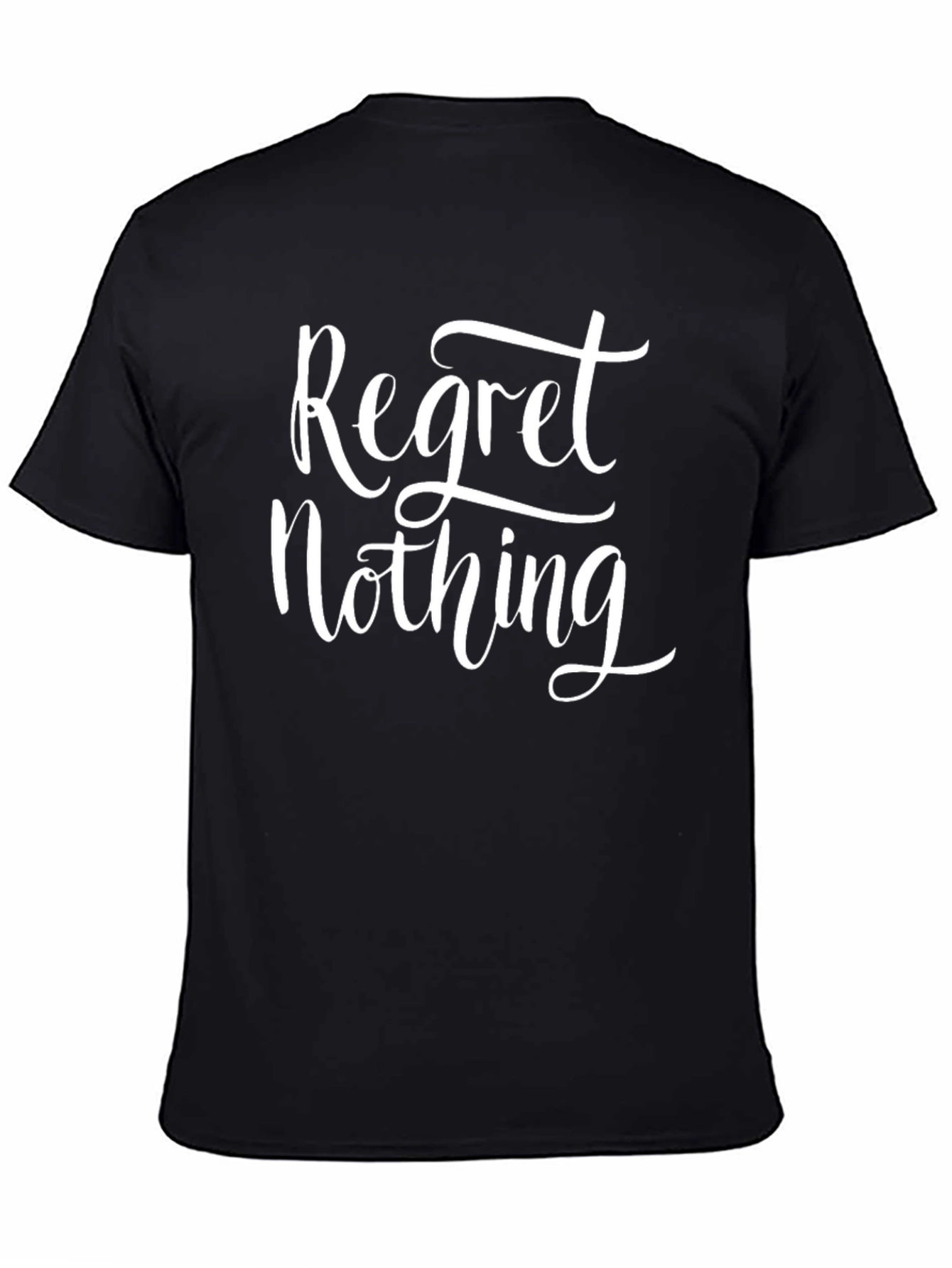 Regret Nothing Graphic Tee - Black Crew Neck T-Shirt