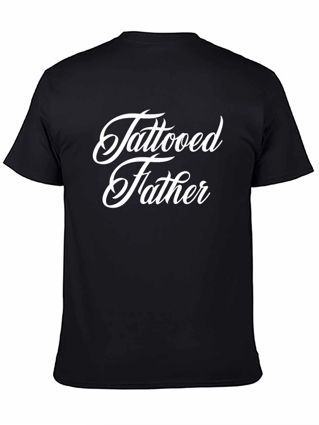 Tattooed Father Black T-Shirt