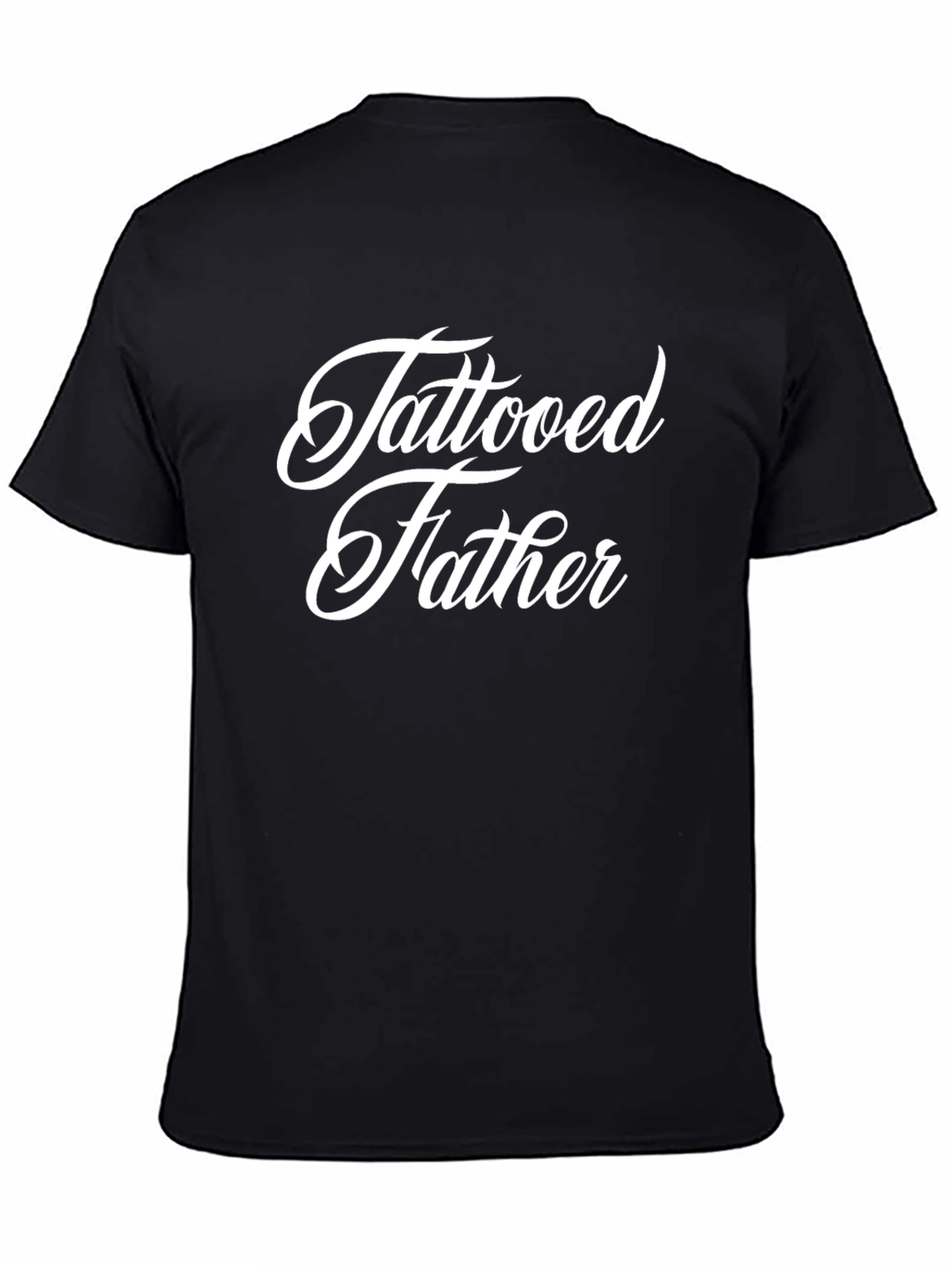 Tattooed Father Black T-Shirt