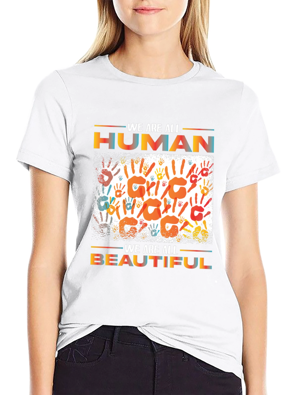 Unity T-Shirt: We Are All Human Beautiful
