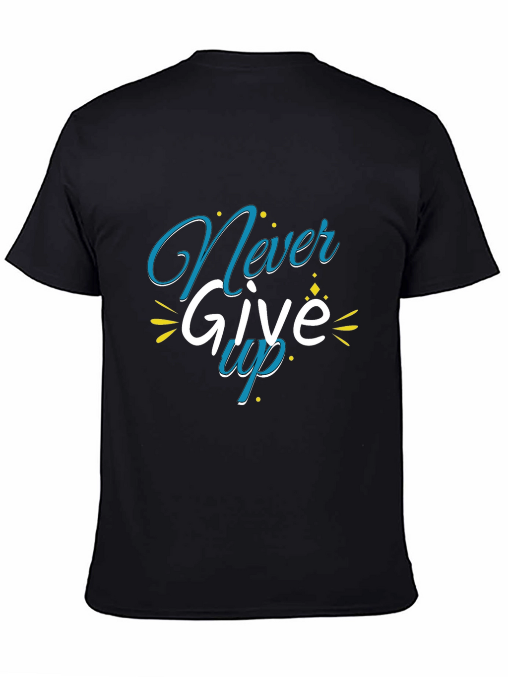 Never Give Up Graphic Print Black T-Shirt