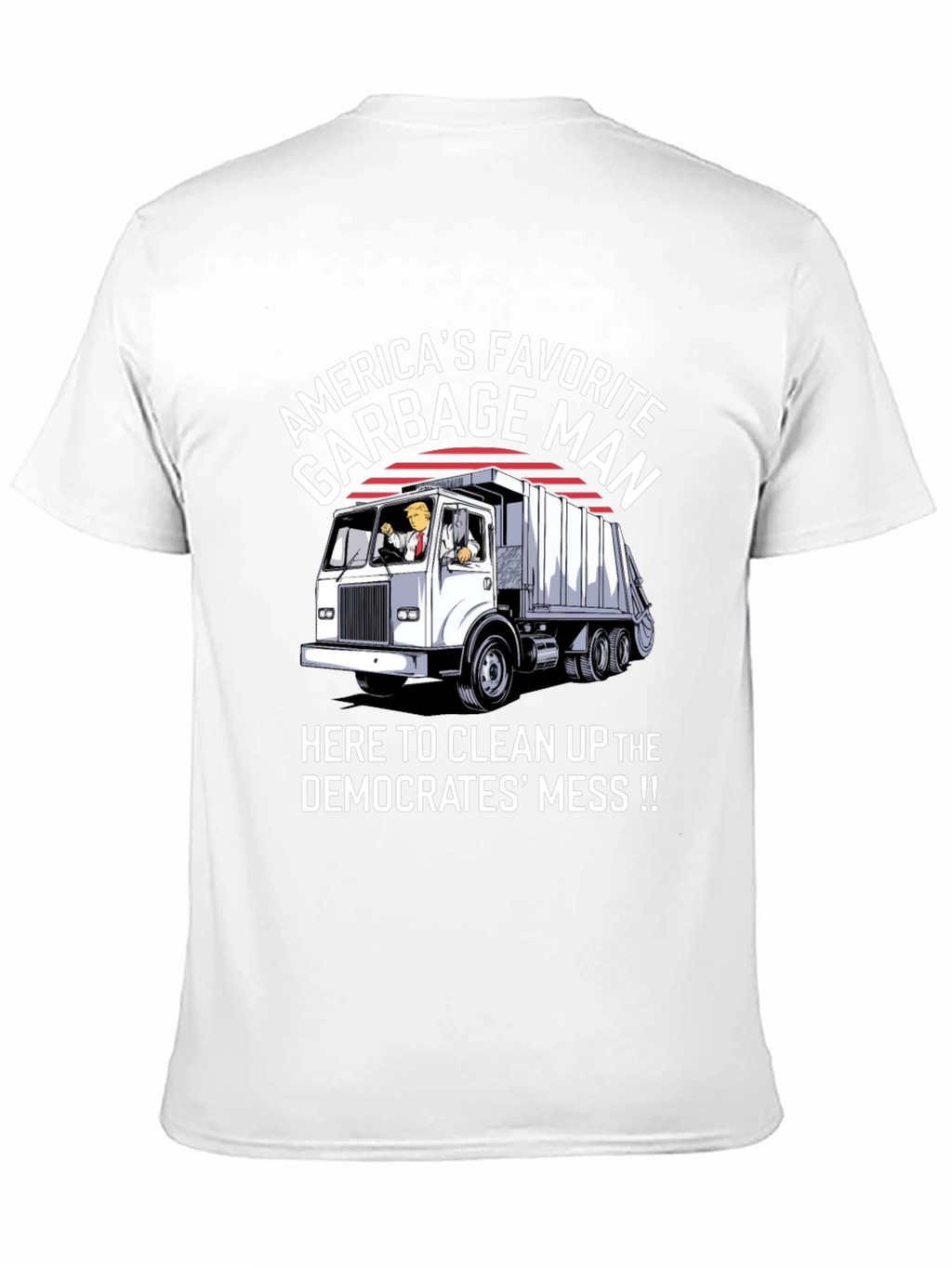 Americas Favorite Garbage Man T-Shirt