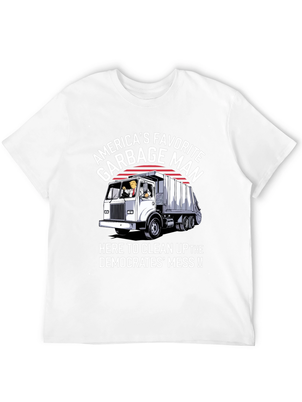 Americas Favorite Garbage Man T-Shirt