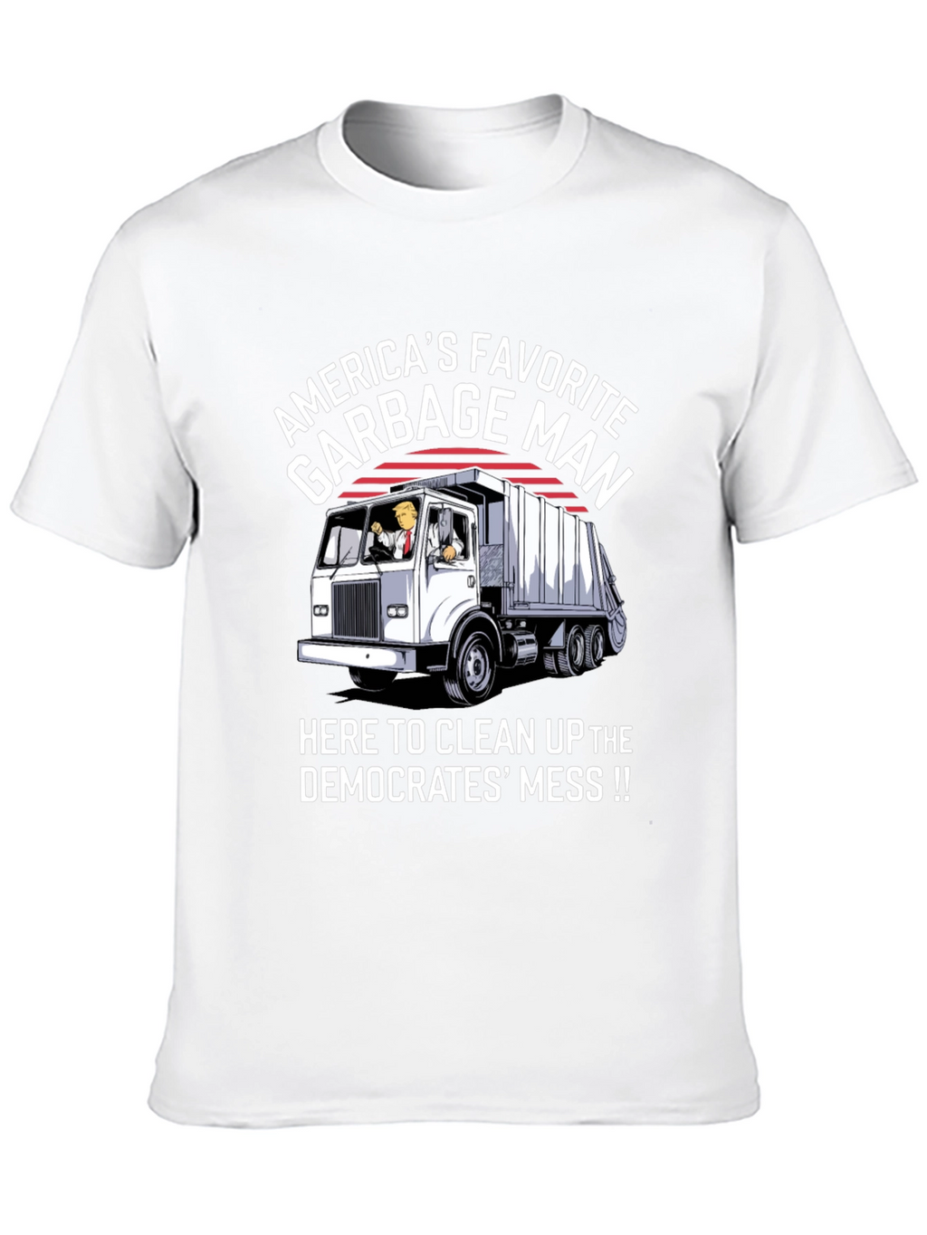 Americas Favorite Garbage Man T-Shirt