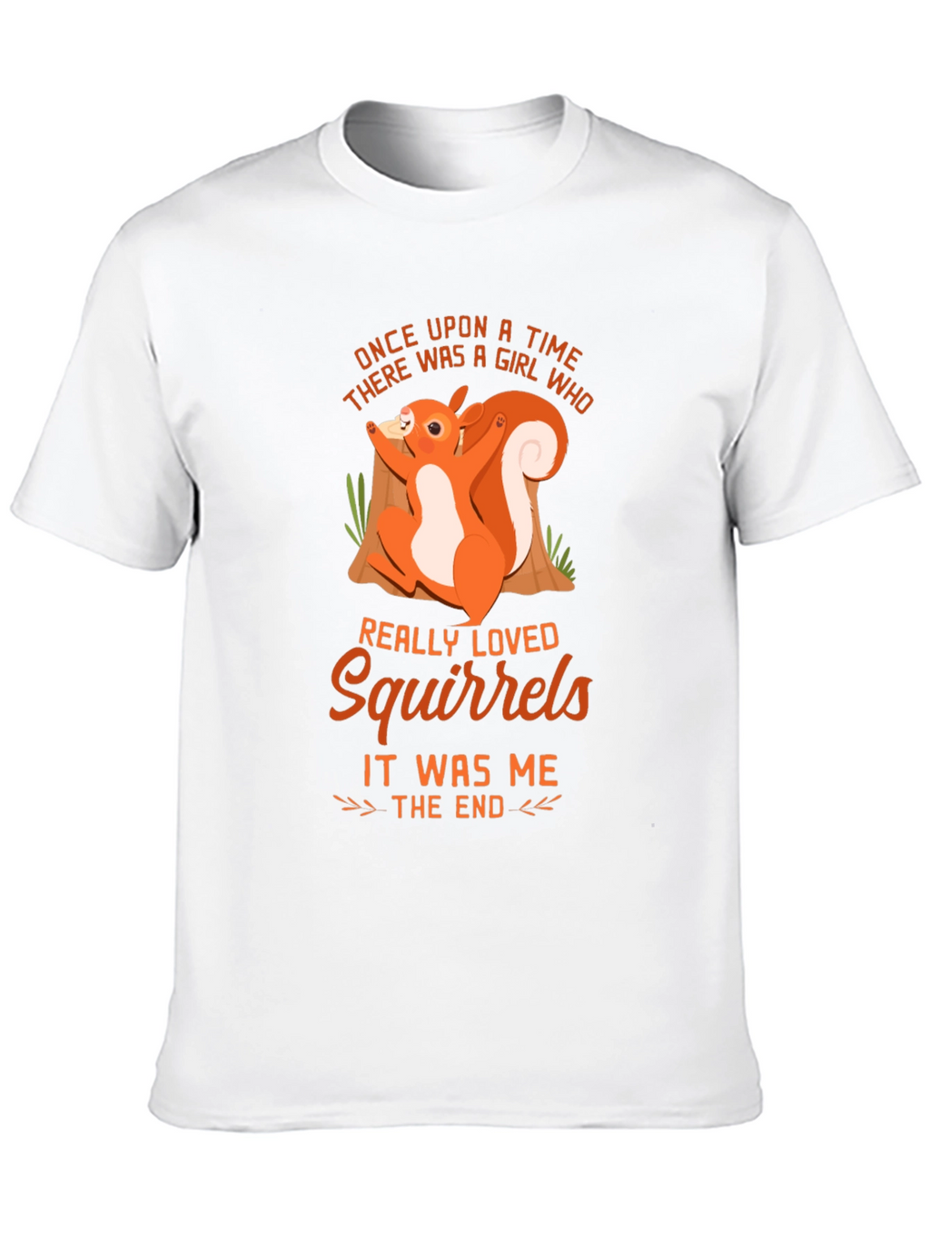 Squirrel Lover T-Shirt - Once Upon a Time