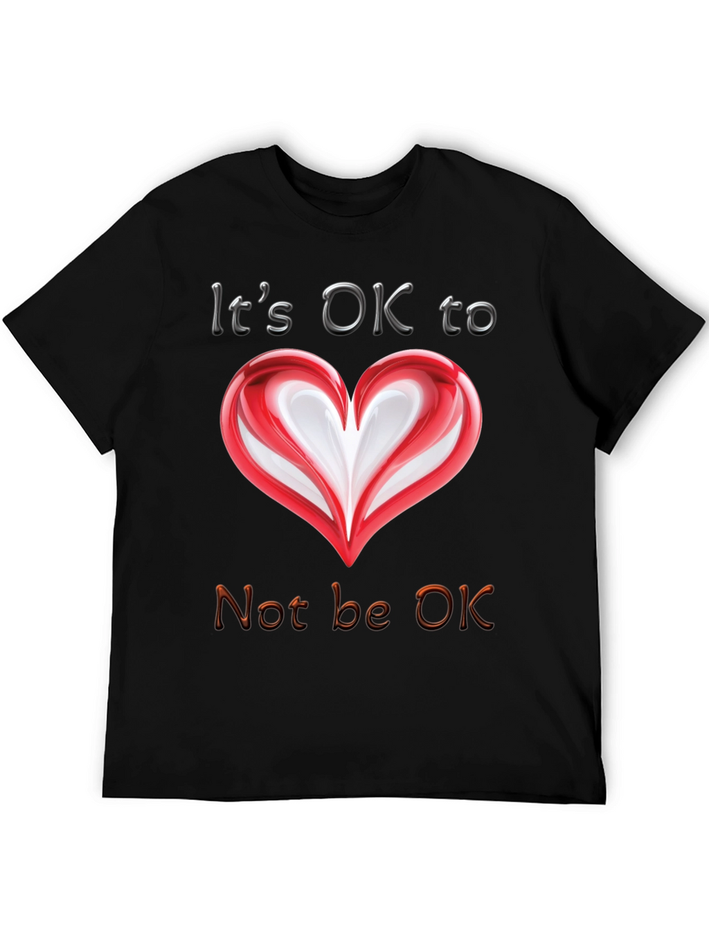 Its OK to Not Be OK T-Shirt