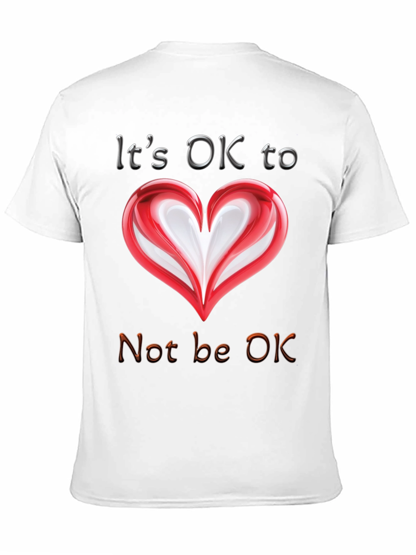Its OK to Not Be OK T-Shirt