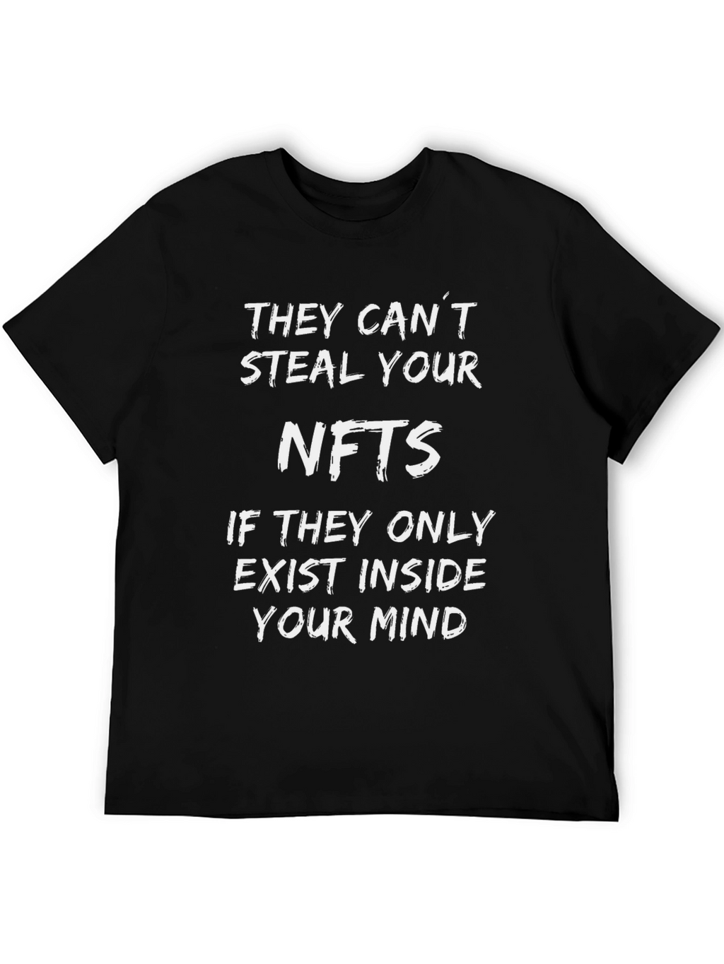 NFTs In Your Mind T-Shirt