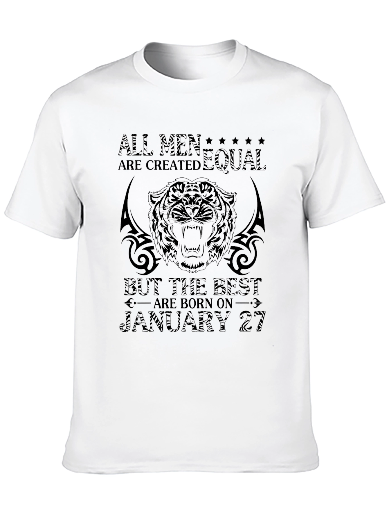 All Men Are Created Equal January 27 T-Shirt