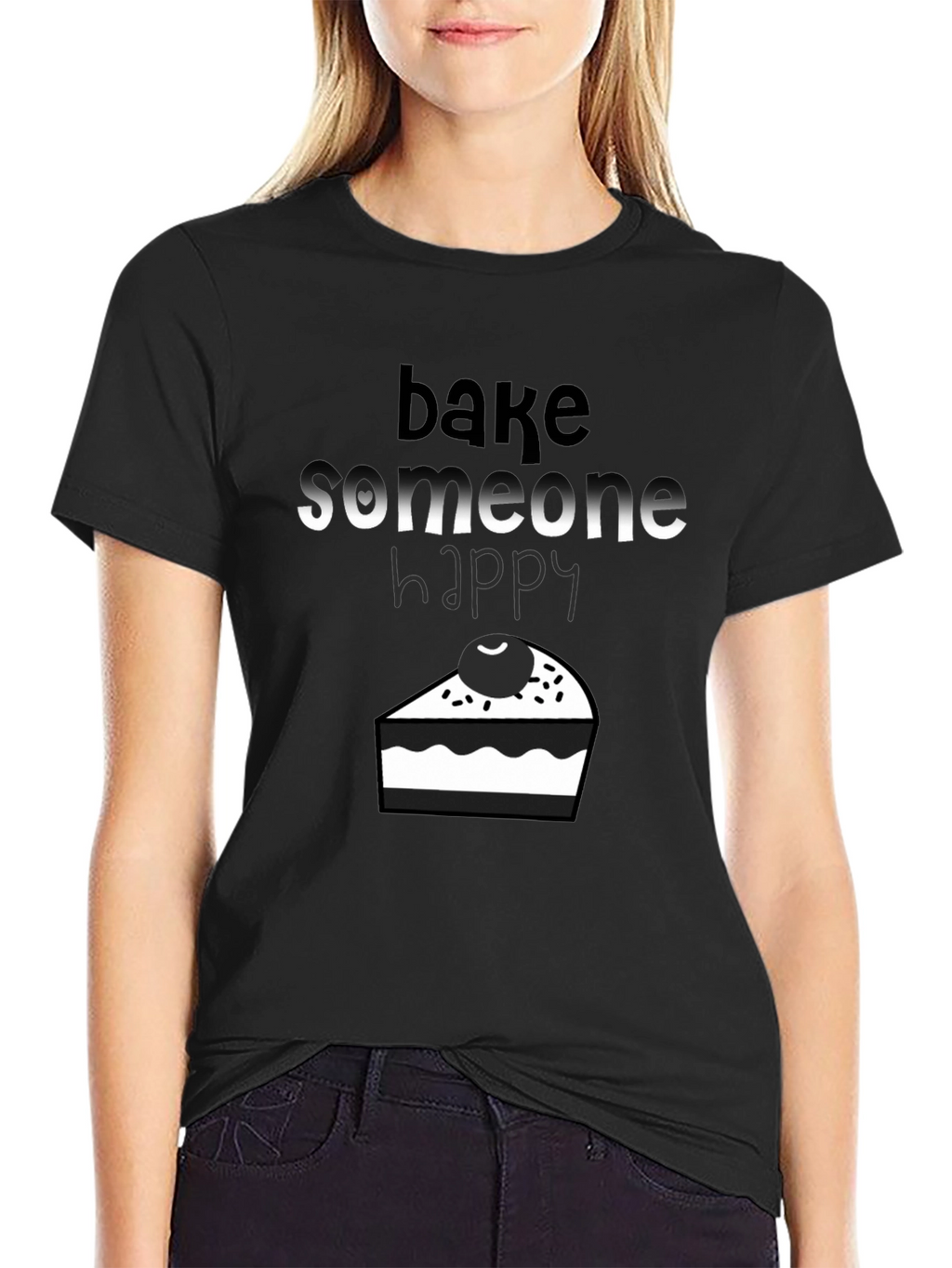 Bake Someone Happy Graphic Tee - Black Cotton T-Shirt