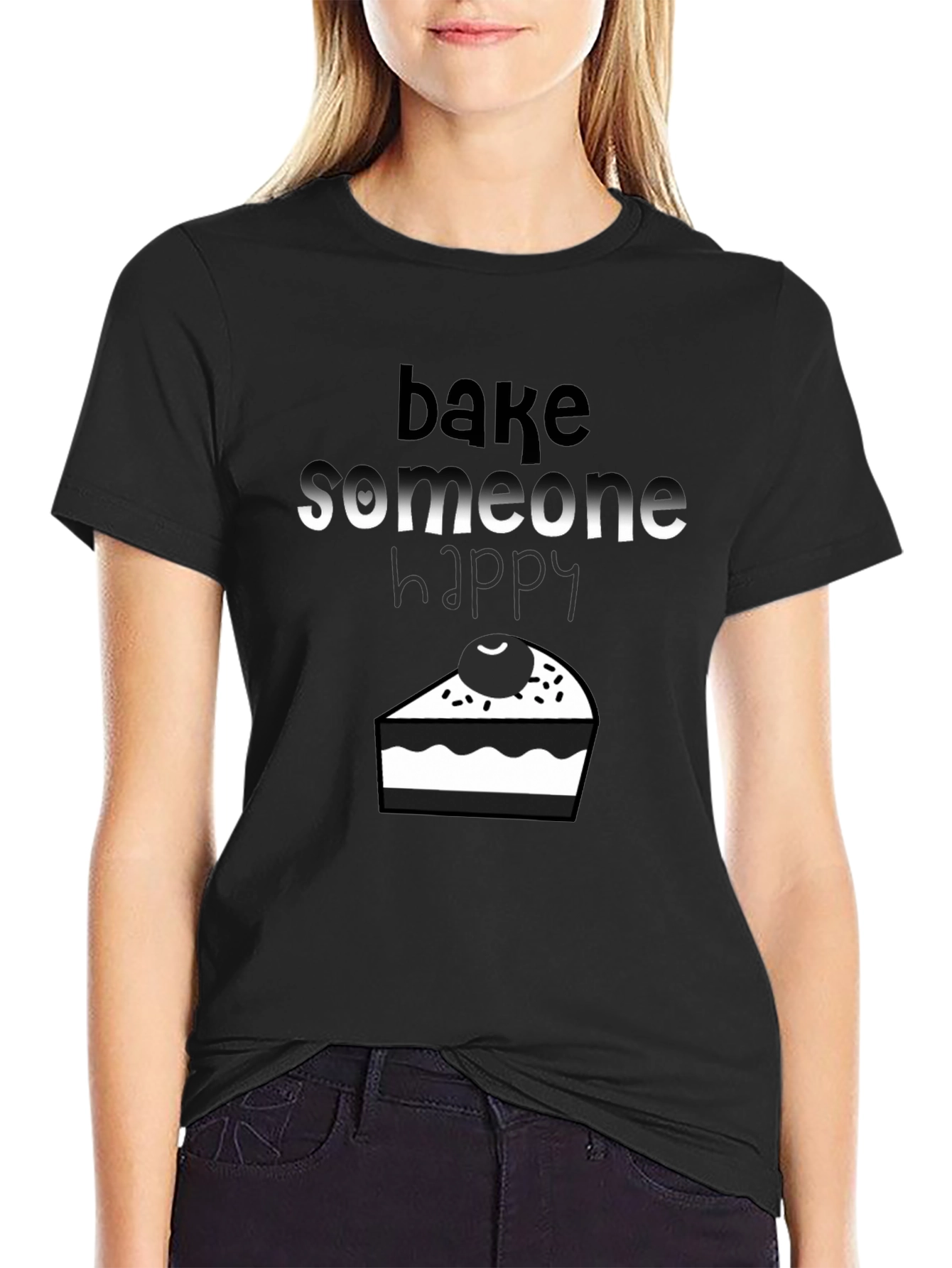 Bake Someone Happy Graphic Tee - Black Cotton T-Shirt