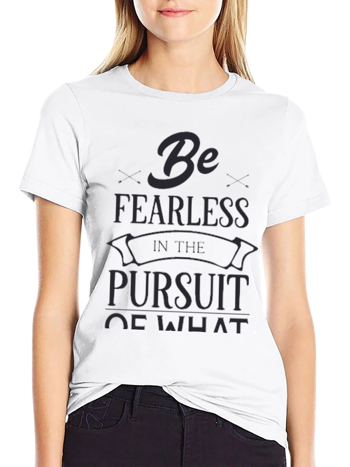 Be Fearless T-Shirt - Motivational Quote Tee
