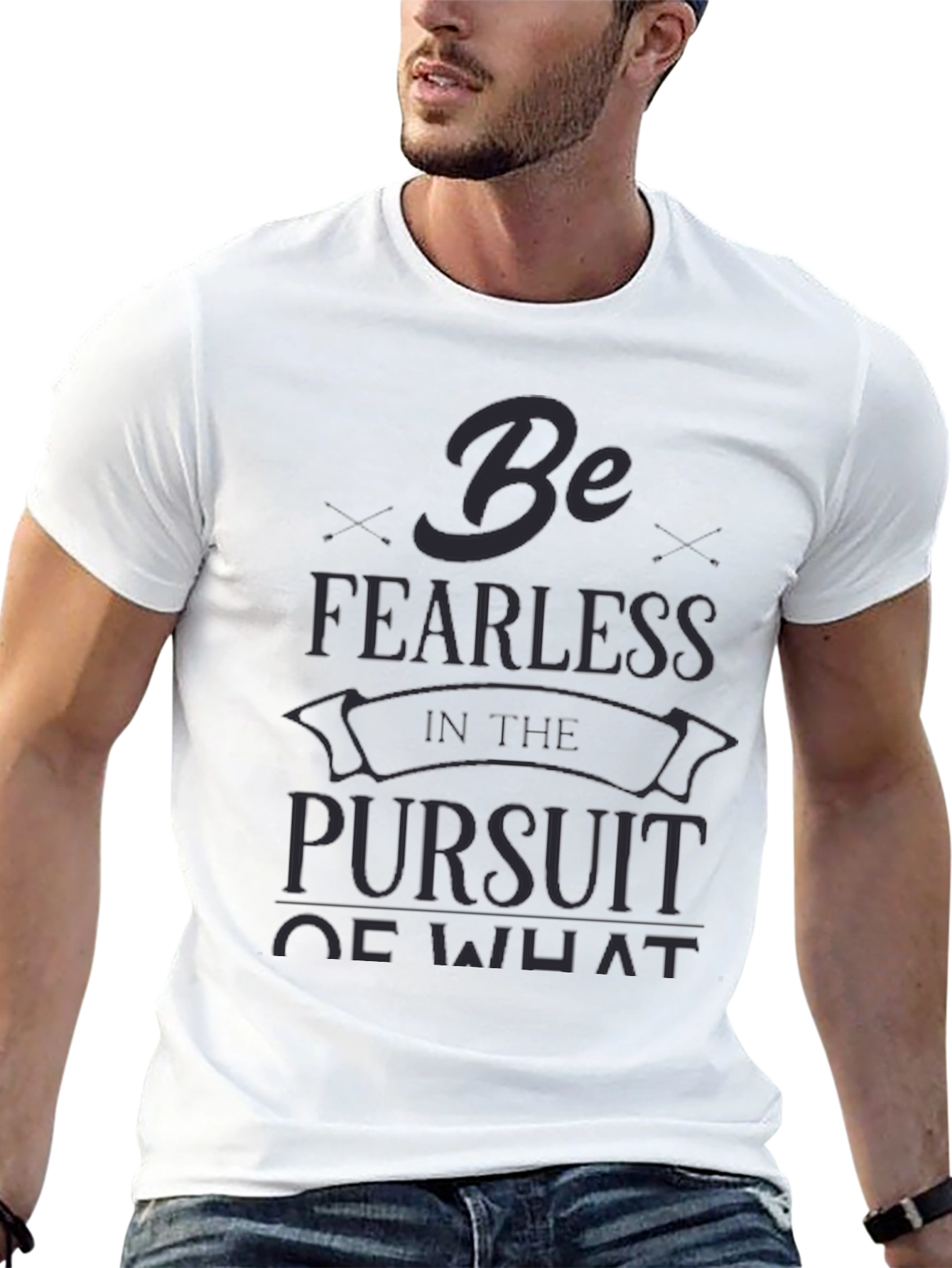 Be Fearless T-Shirt - Motivational Quote Tee