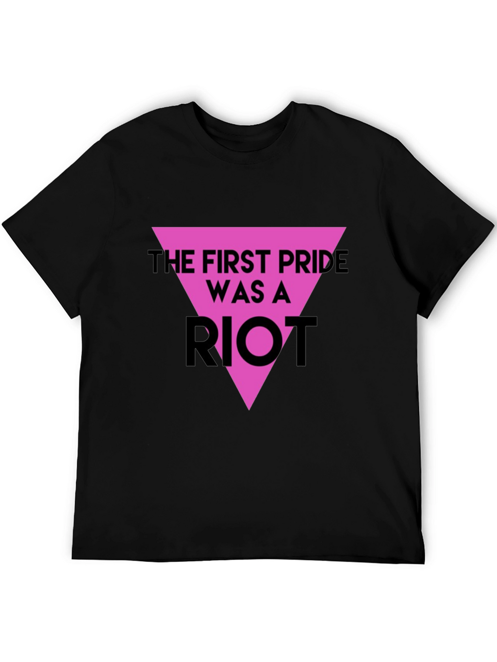 The First Pride Was A Riot T-Shirt