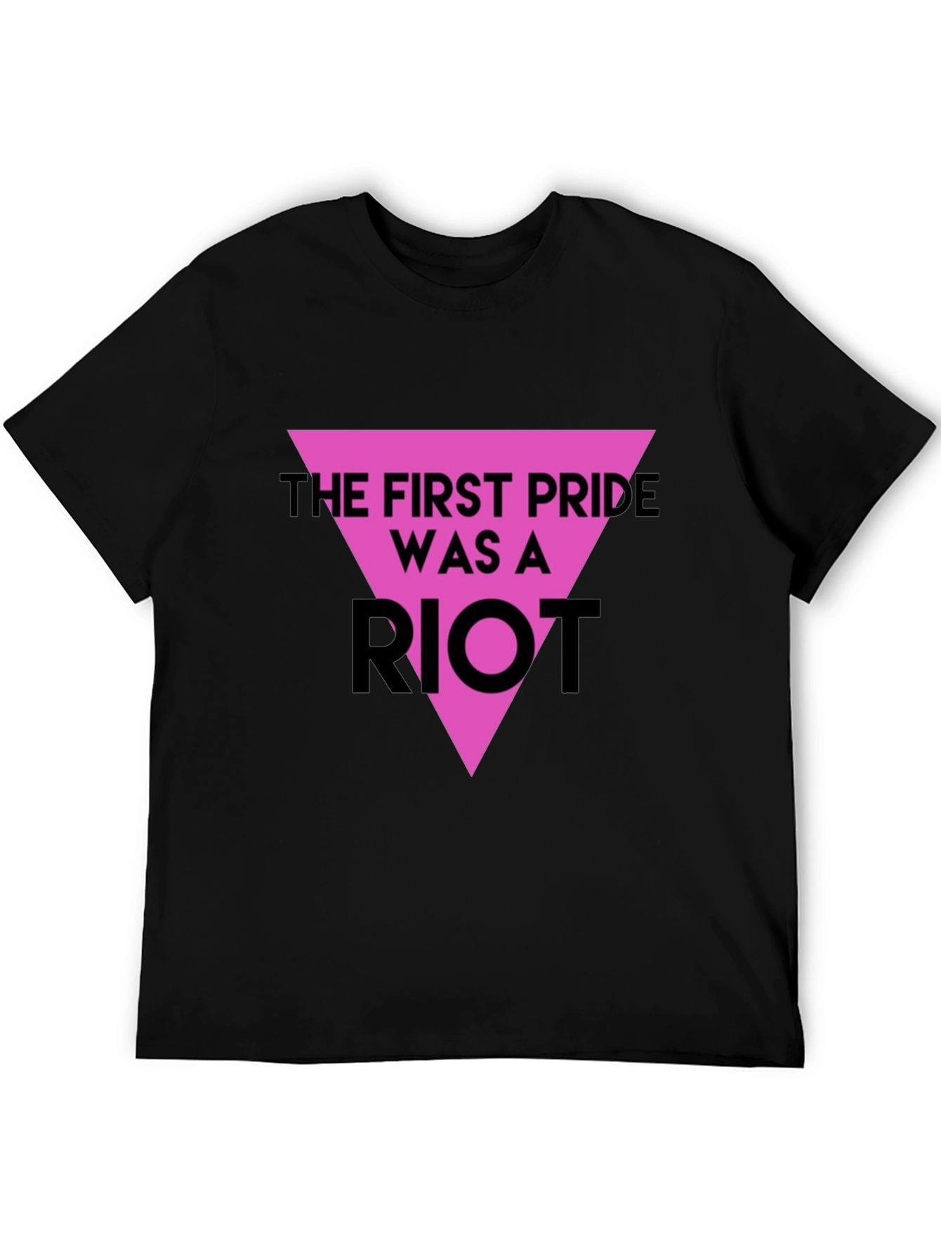 The First Pride Was A Riot T-Shirt