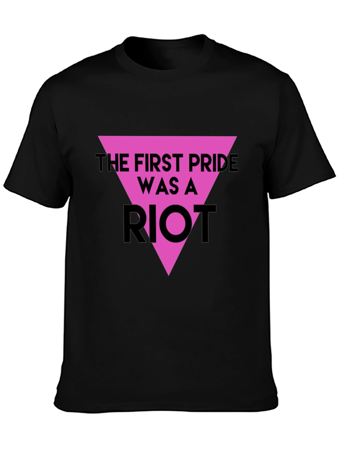 The First Pride Was A Riot T-Shirt