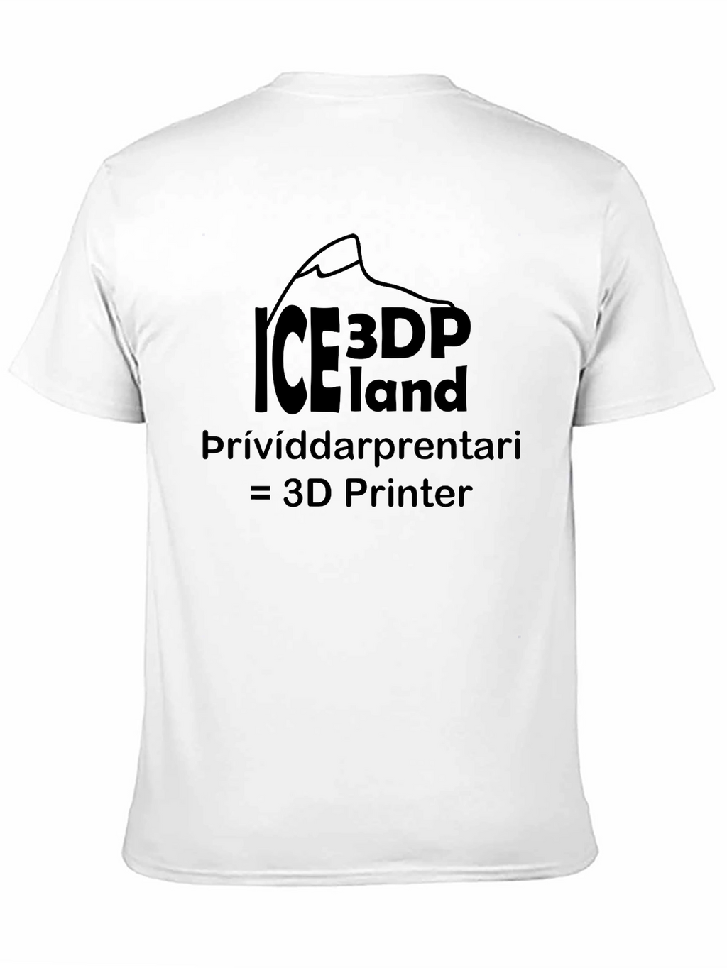 ICE3DP Iceland T-Shirt 3D Printer Tee