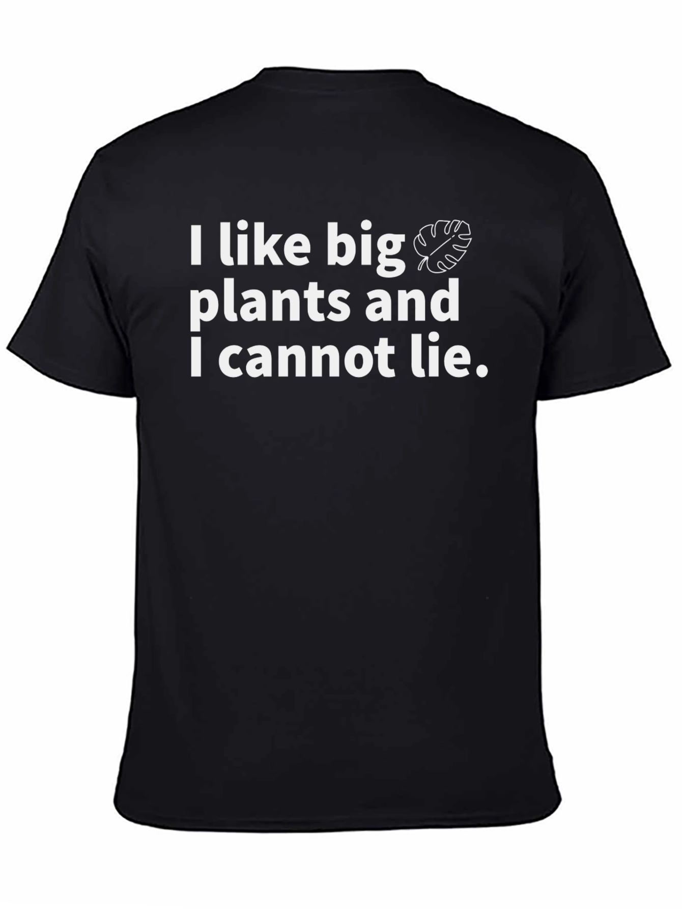 I Like Big Plants T-Shirt - Funny Plant Lover Tee