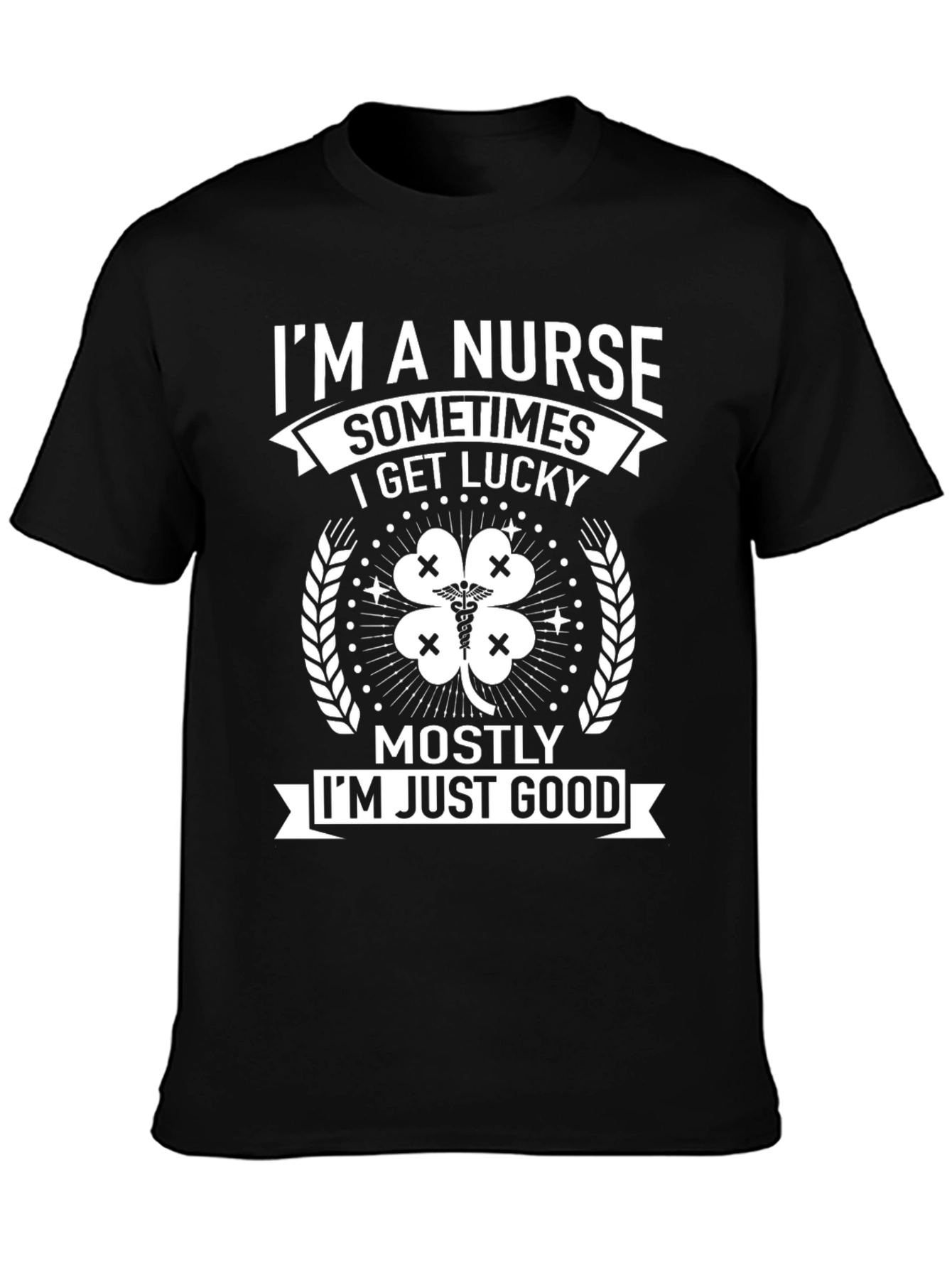 Im A Nurse Graphic T-Shirt