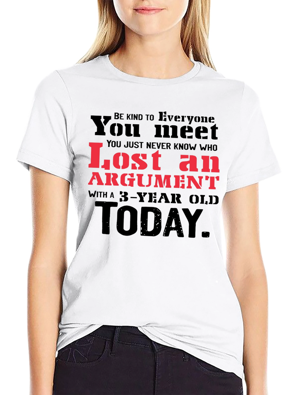 Humorous Lost an Argument Graphic Tee