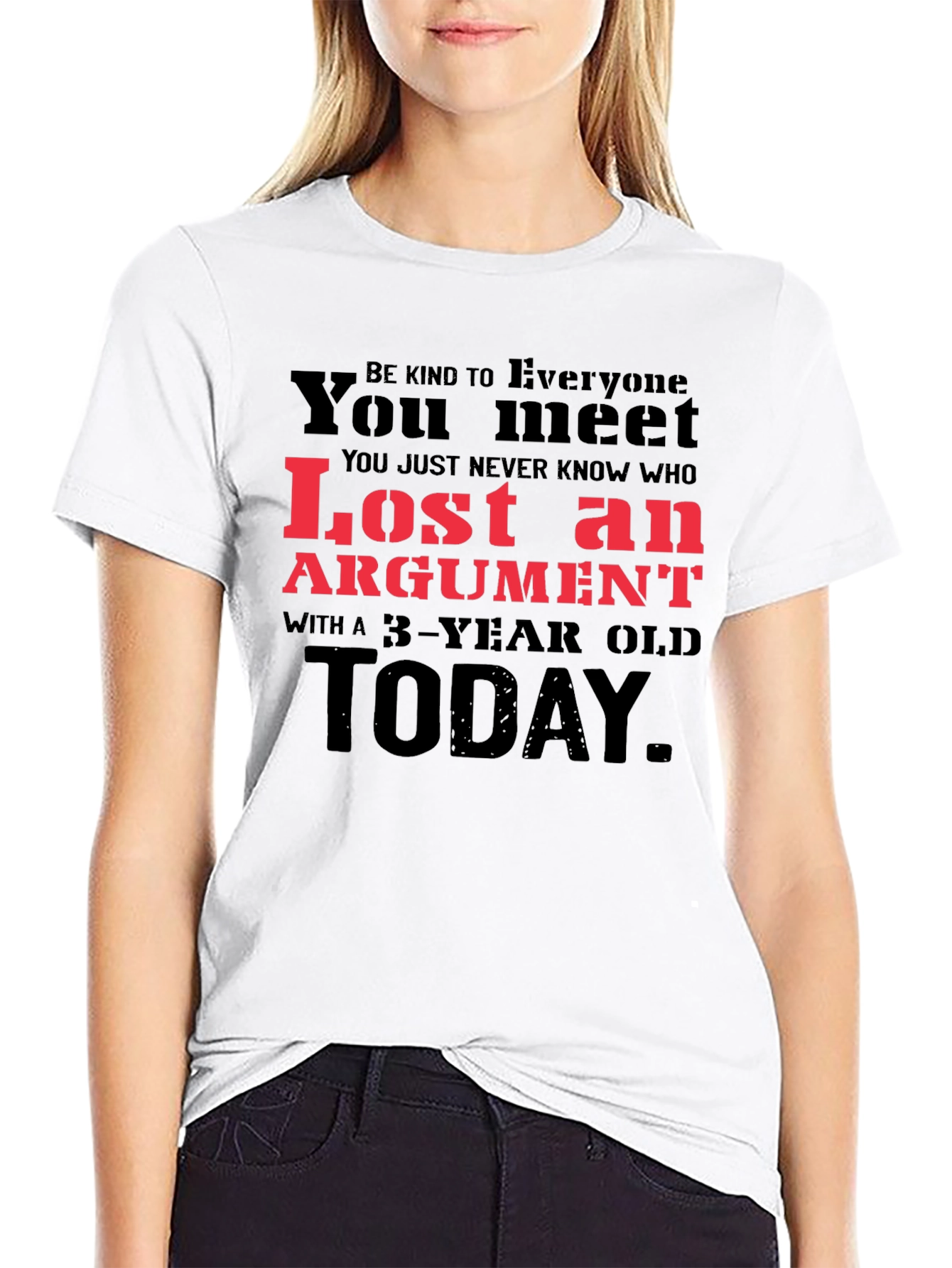 Humorous Lost an Argument Graphic Tee