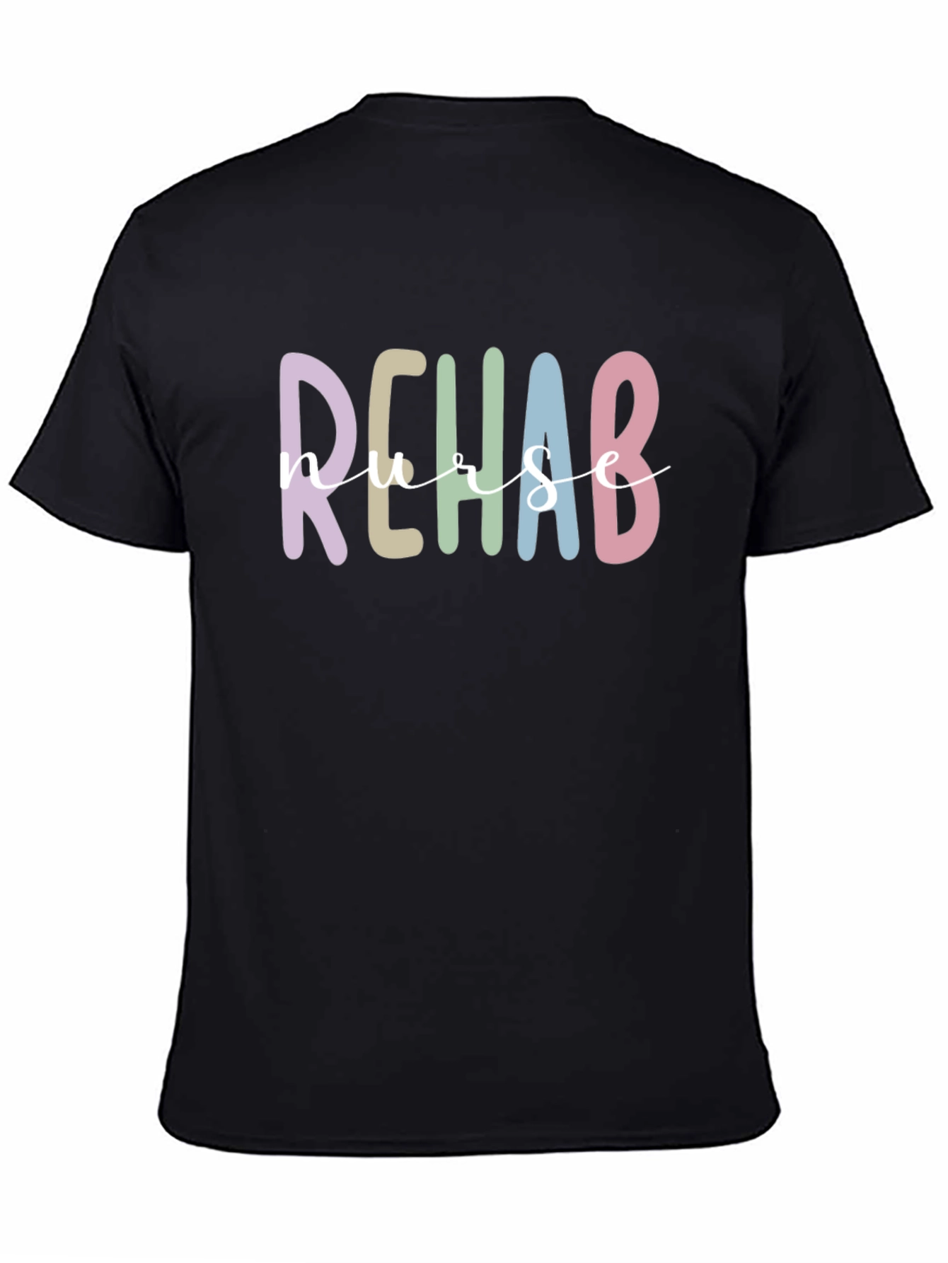 Rehab Nurse T-Shirt - Colorful Graphic Tee