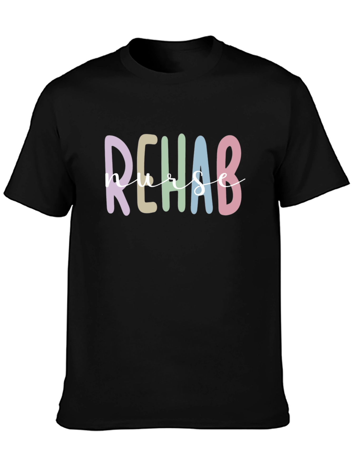 Rehab Nurse T-Shirt - Colorful Graphic Tee