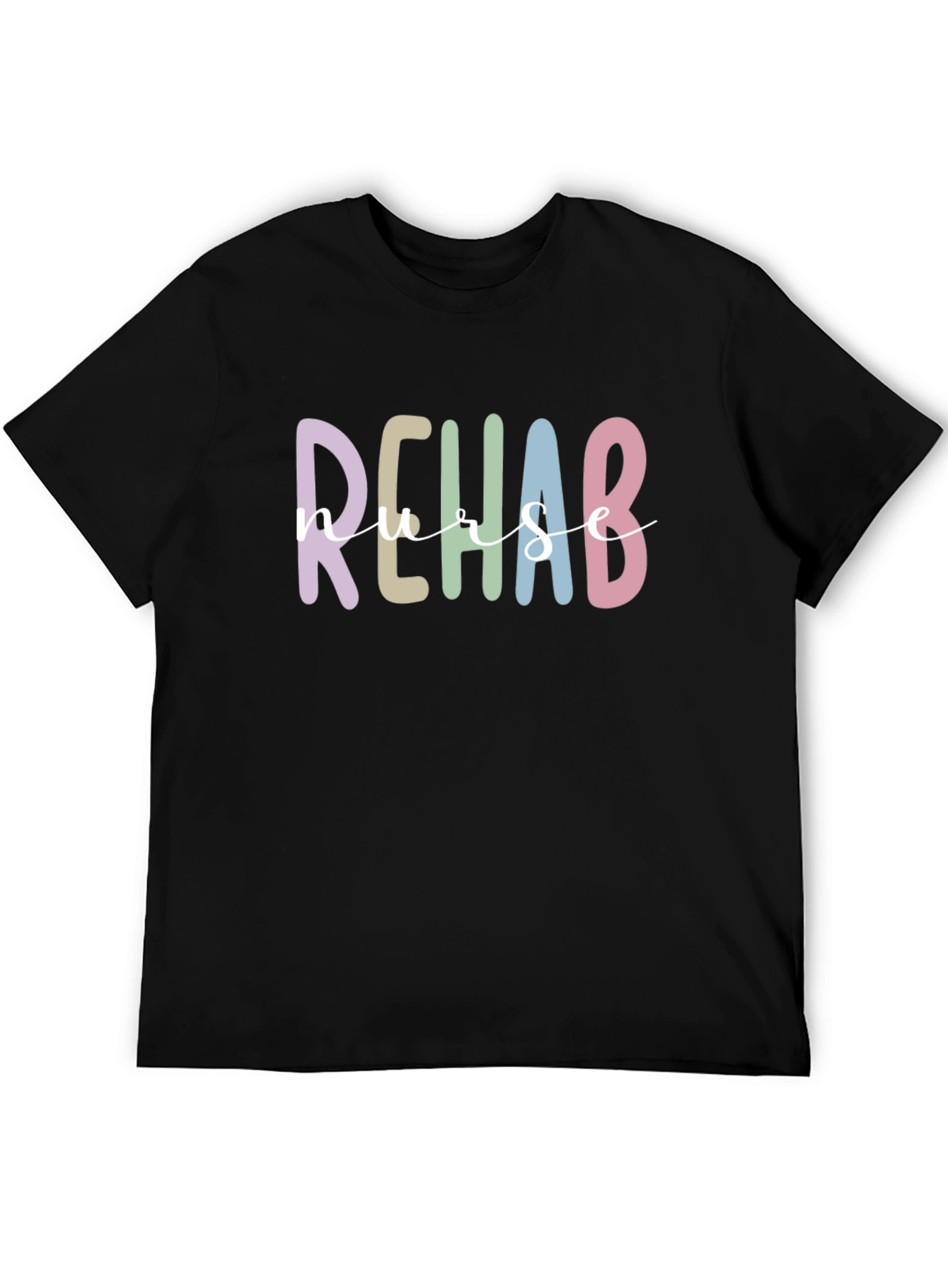 Rehab Nurse T-Shirt - Colorful Graphic Tee