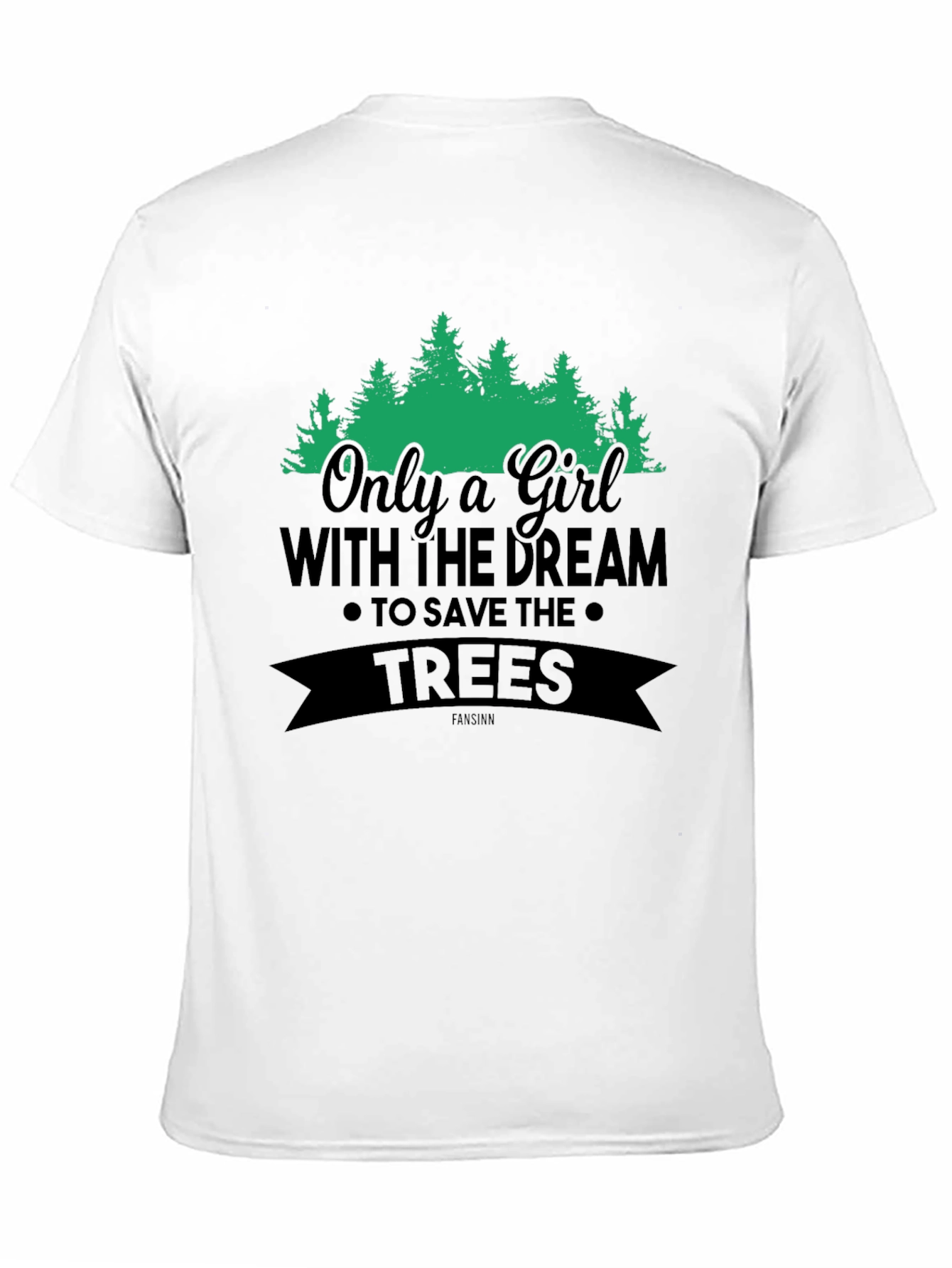 Girl Dream Save Trees Graphic Tee