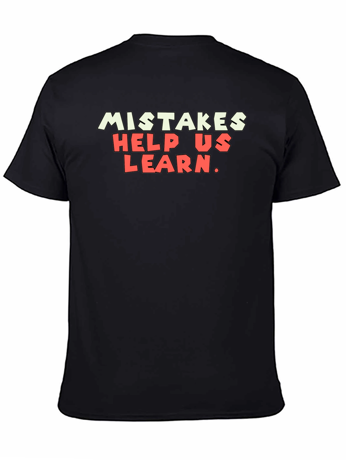 Mistakes Help Us Learn Graphic T-Shirt