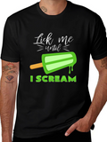 Lick Me Until I Scream Graphic T-Shirt
