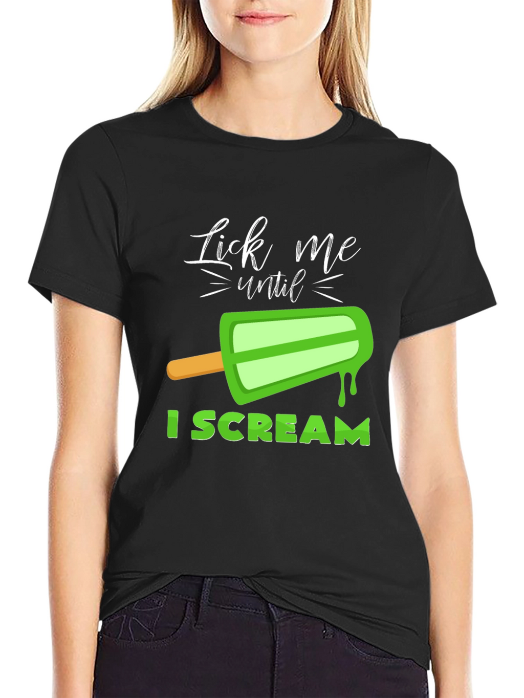 Lick Me Until I Scream Graphic T-Shirt