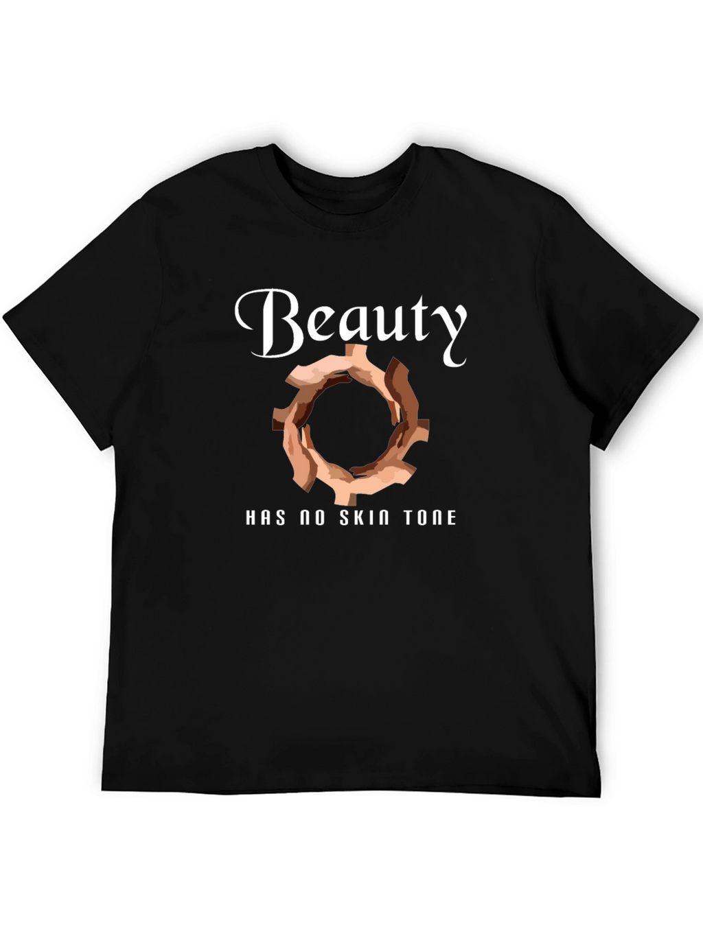 Beauty Has No Skin Tone Graphic Tee