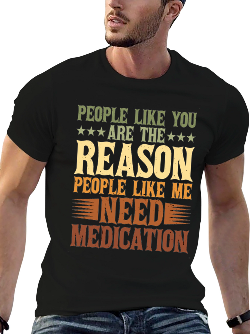 People Like You Reason Funny Graphic T-Shirt