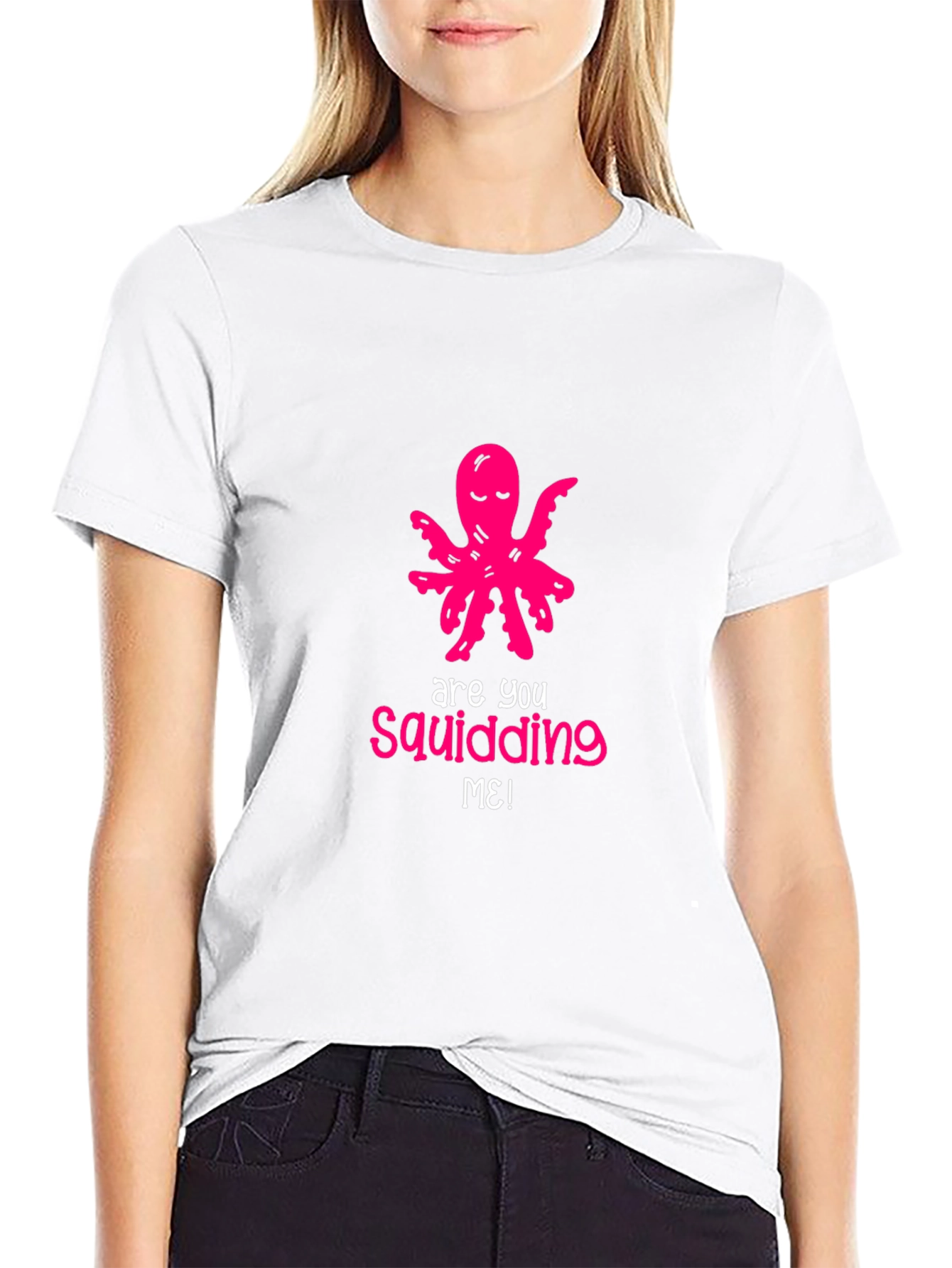 Are You Squidding Me? Funny Octopus Graphic Tee