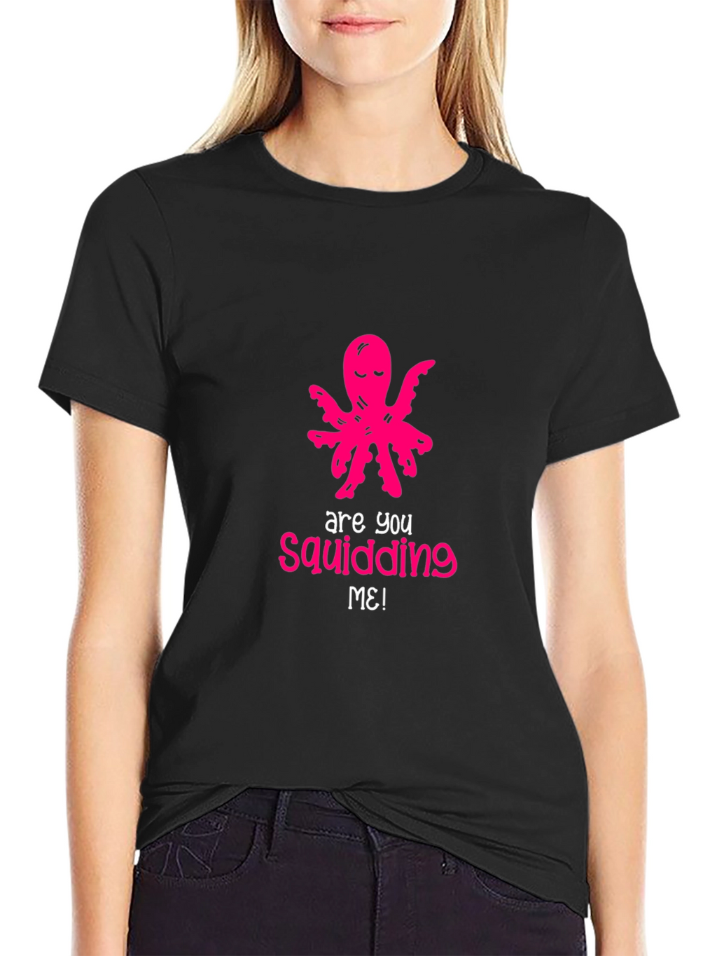 Are You Squidding Me? Funny Octopus Graphic Tee